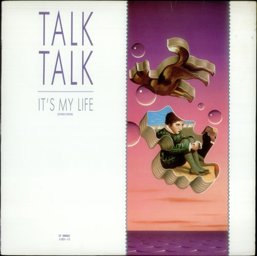 Talk Talk It's My Life 12" vinyl single (12 inch record / Maxi-single) US TTK12IT203178