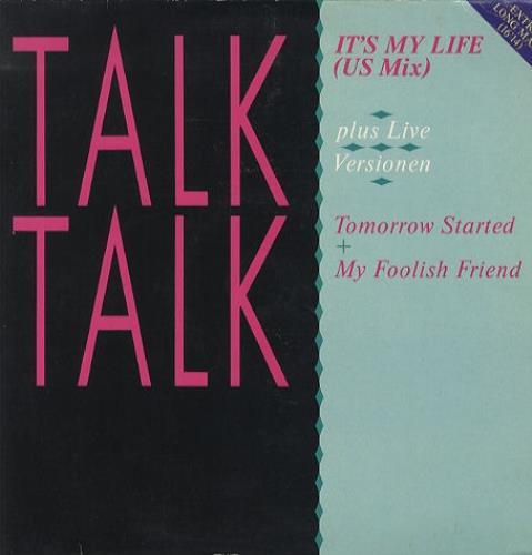 Talk Talk It's My Life 12" vinyl single (12 inch record / Maxi-single) German TTK12IT35509