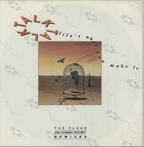 Talk Talk Life's What You Make It - Fluke & Dominic Mixes 12" vinyl single (12 inch record / Maxi-single) UK TTK12LI31440