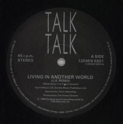 Talk Talk Living In Another World - Remix 12" vinyl single (12 inch record / Maxi-single) UK TTK12LI10710