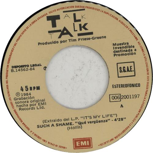 Talk Talk Que Verguenza 7" vinyl single (7 inch record / 45) Spanish TTK07QU652101