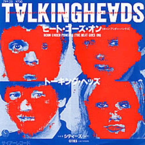Talking Heads Born Under Punches (The Heat Goes On) 7" vinyl single (7 inch record / 45) Japanese TAL07BO259442