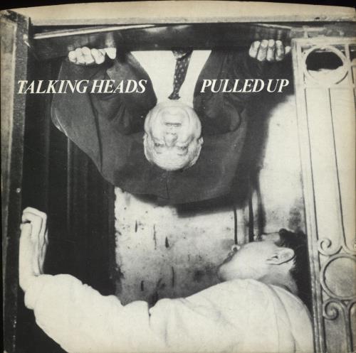 Talking Heads Pulled Up 7" vinyl single (7 inch record / 45) UK TAL07PU42602