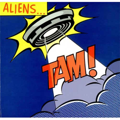 Tam! Aliens 7" vinyl single (7 inch record / 45) UK T2M07AL418328