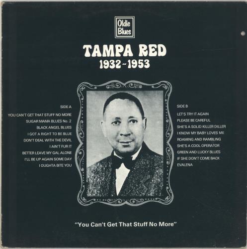 Tampa Red 1932 - 1953 ("You Can't Get That Stuff No More") vinyl LP album (LP record) Dutch T08LPYO697163