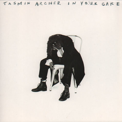 Tasmin Archer In Your Care 7" vinyl single (7 inch record / 45) UK TAS07IN635480