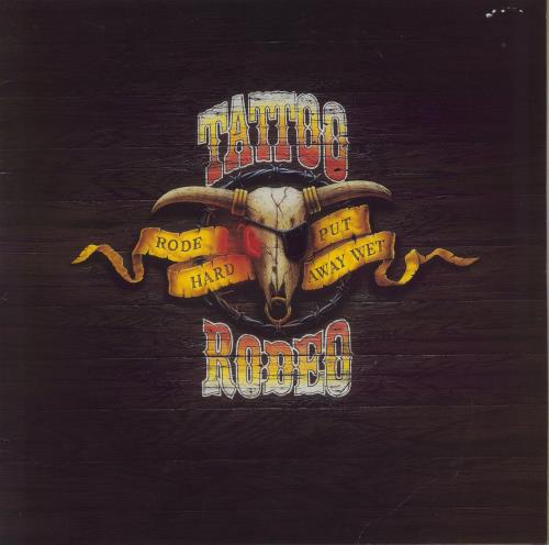 Tattoo Rodeo Rode Hard - Put Away Wet vinyl LP album (LP record) German UF3LPRO548313