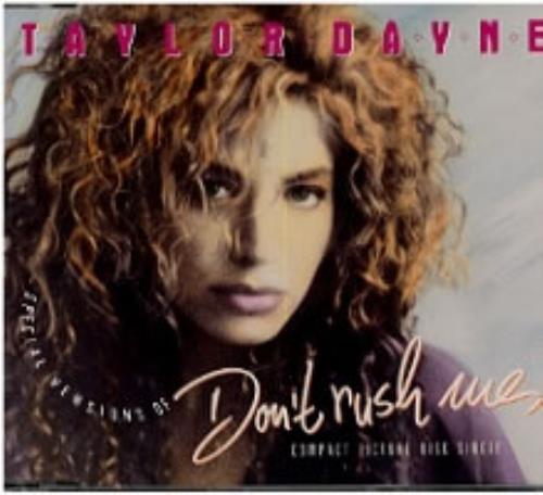 Taylor Dayne Don't Rush Me CD single (CD5 / 5") German TAYC5DO70120