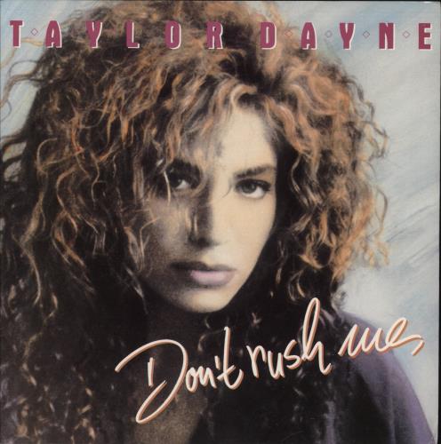 Taylor Dayne Don't Rush Me 7" vinyl single (7 inch record / 45) UK TAY07DO91243