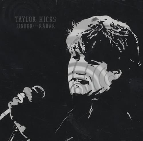 Taylor Hicks Under The Radar CD album (CDLP) US HCSCDUN398618