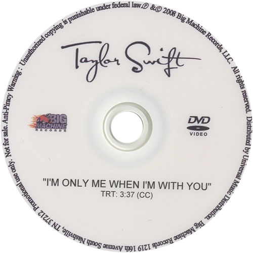 Taylor Swift I'm Only Me When I'm With You promo DVD-R US T50DRIM477397