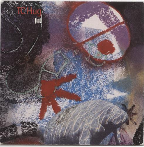 TC Hug Find 7" vinyl single (7 inch record / 45) UK Z0A07FI722100