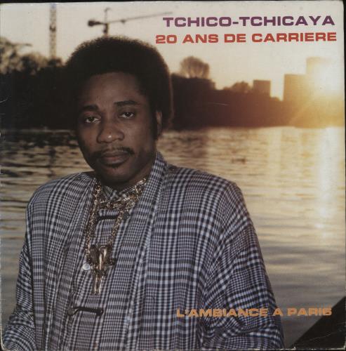 Tchico Tchikaya 20 Ans De Carriere - L'Ambiance A Paris vinyl LP album (LP record) French UCJLPAN881345