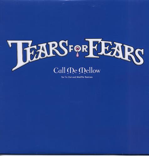 Tears For Fears Call Me Mellow 12" vinyl single (12 inch record / Maxi-single) UK TFF12CA331179