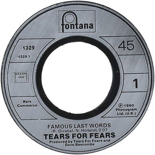 Tears For Fears Famous Last Words 7" vinyl single (7 inch record / 45) French TFF07FA53558