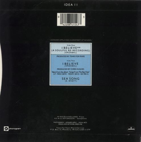 Tears For Fears I Believe - 3 Tracks 7" vinyl single (7 inch record / 45) UK TFF07IB294127