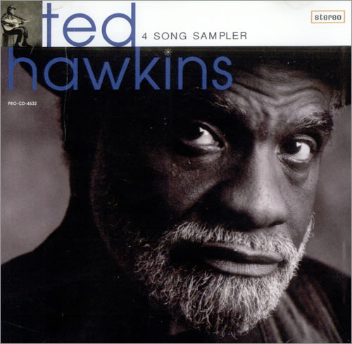 Ted Hawkins 4 Song Sampler CD single (CD5 / 5") US TDEC5SO500700
