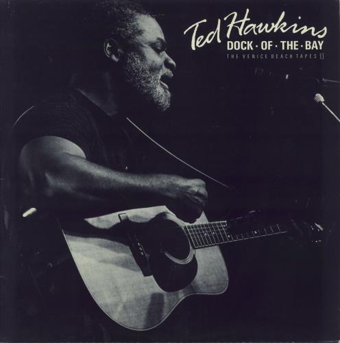 Ted Hawkins Dock Of The Bay - The Venice Beach Tapes II vinyl LP album (LP record) UK TDELPDO316752