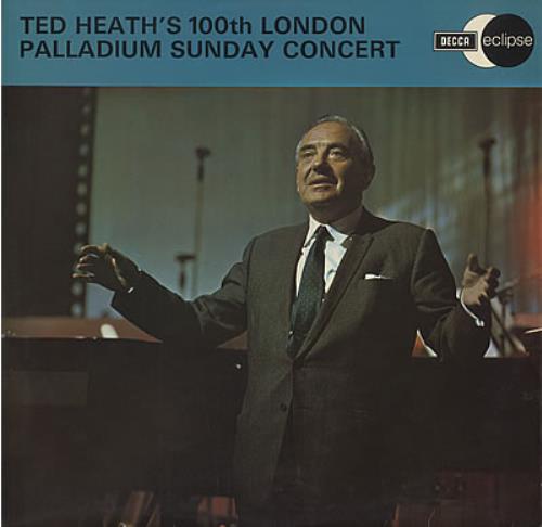 Ted Heath 100th London Palladium Sunday Concert vinyl LP album (LP record) UK HE3LPTH385266