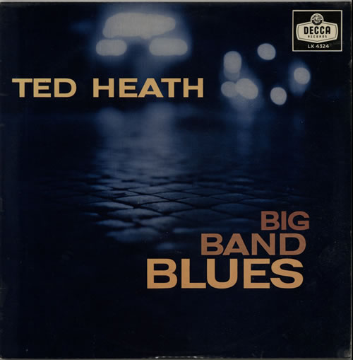 Ted Heath Big Band Blues vinyl LP album (LP record) UK HE3LPBI628106