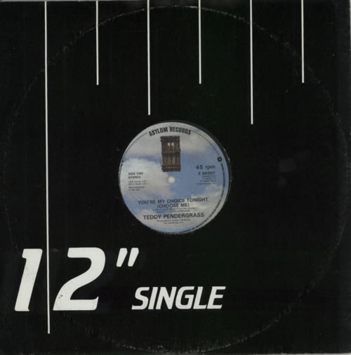 Teddy Pendergrass You're My Choice Tonight (Choose Me) 12" vinyl single (12 inch record / Maxi-single) UK PNG12YO621163