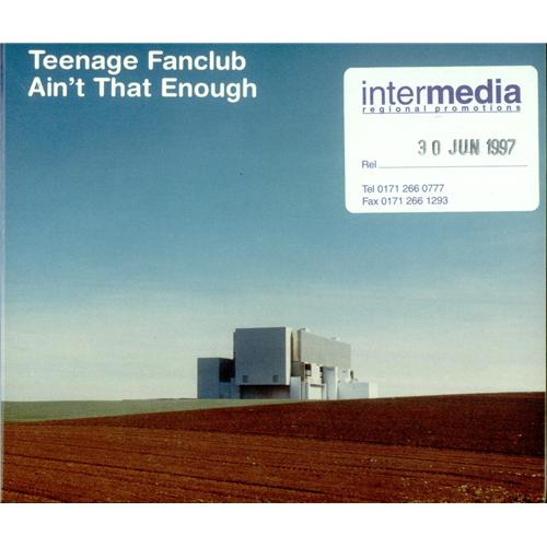 Teenage Fanclub Ain't That Enough CD single (CD5 / 5") UK TFCC5AI97346