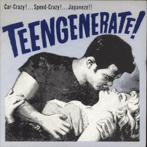 Teengenerate Car-Crazy!...Speed-Crazy!...Japaneze!! 7" vinyl single (7 inch record / 45) US 9KN07CA869974