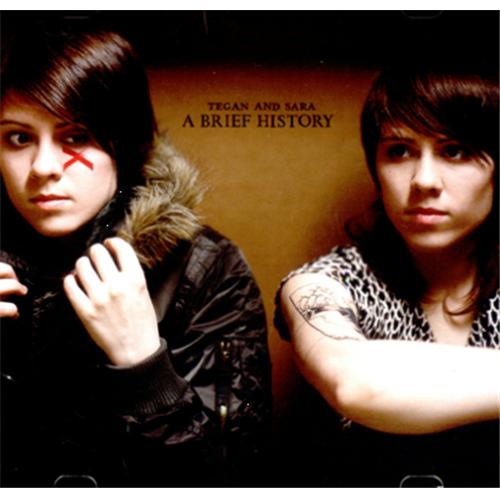 Tegan & Sara The Con / A Brief History CD-R acetate US T1-CRTH413816