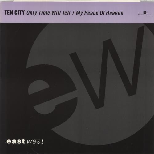 Ten City Only Time Will Tell / My Peace Of Heaven 12" vinyl single (12 inch record / Maxi-single) German TCY12ON859987