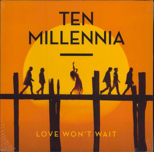 Ten Millennia Love Won't Wait - Sealed vinyl LP album (LP record) UK X9NLPLO781409