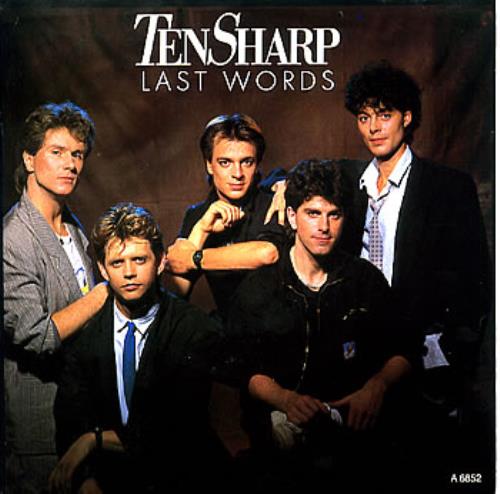 Ten Sharp Last Words 7" vinyl single (7 inch record / 45) UK TEN07LA293740