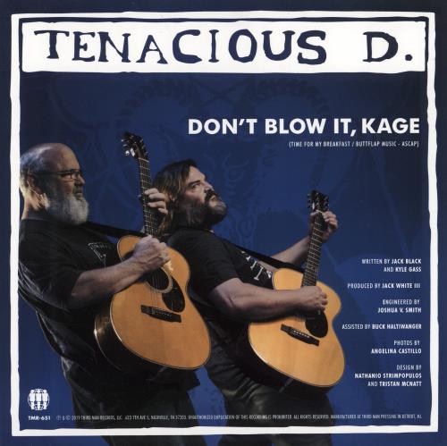 Tenacious D Don't Blow It, Kage 7" vinyl single (7 inch record / 45) US TID07DO777933