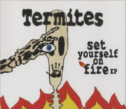 Termites (Indie) Set Yourself On Fire EP CD single (CD5 / 5") UK T2EC5SE432322