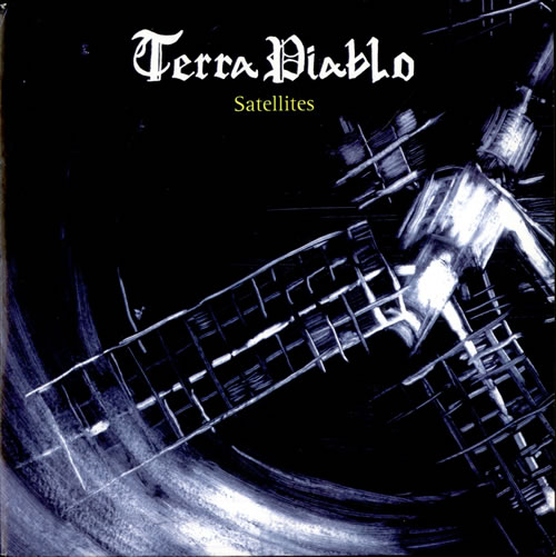 Terra Diablo Satellites 7" vinyl single (7 inch record / 45) UK S7U07SA500748