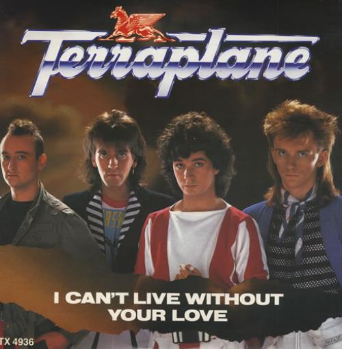Terraplane I Can't Live Without Your Love 12" vinyl single (12 inch record / Maxi-single) UK TRP12IC63088