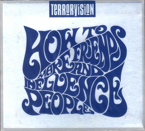 Terrorvision How To Make Friends And Influence People - Silver Pack CD album (CDLP) UK TVSCDHO29491