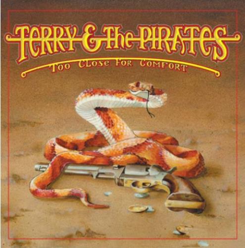 Terry & The Pirates Too Close For Comfort CD album (CDLP) UK T&PCDTO452054