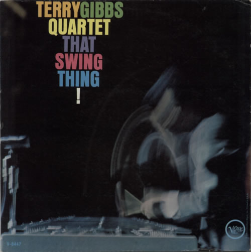 Terry Gibbs That Swing Thing! vinyl LP album (LP record) US GIZLPTH602465