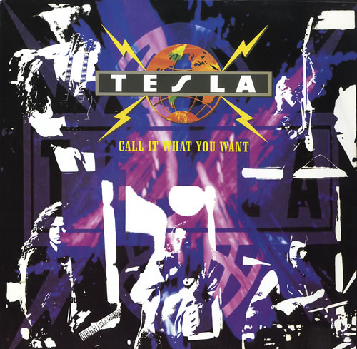 Tesla Call It What You Want 12" vinyl single (12 inch record / Maxi-single) UK TES12CA552048