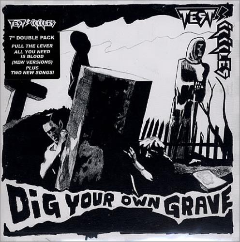 Test Icicles Dig Your Own Grave EP 7" vinyl single (7 inch record / 45) UK TKP07DI356808