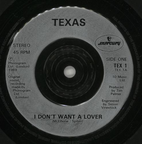Texas I Don't Want A Lover 7" vinyl single (7 inch record / 45) UK TEX07ID45219