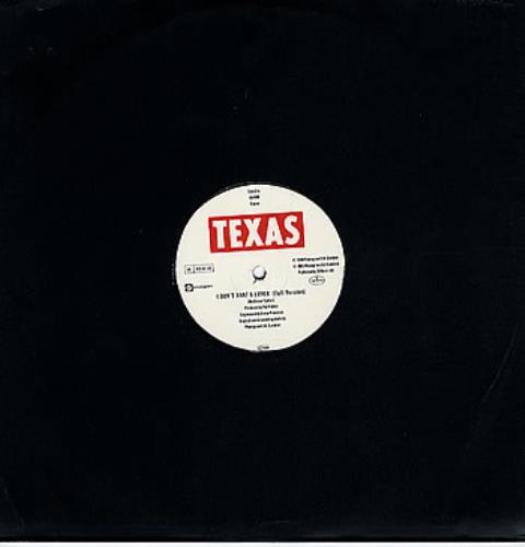Texas I Don't Want A Lover 12" vinyl single (12 inch record / Maxi-single) UK TEX12ID85430