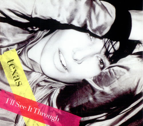 Texas I'll See It Through CD single (CD5 / 5") UK TEXC5IL510780