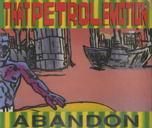 That Petrol Emotion Abandon CD single (CD5 / 5") UK TPEC5AB156113