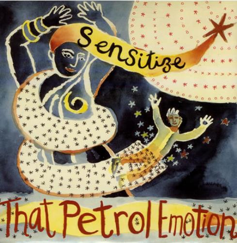 That Petrol Emotion Sensitize 7" vinyl single (7 inch record / 45) UK TPE07SE502920