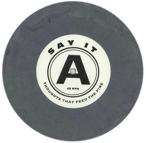 The 411 Say It [Thoughts That Feed The Fire] - Grey Marble Vinyl 7" vinyl single (7 inch record / 45) US 41107SA868454