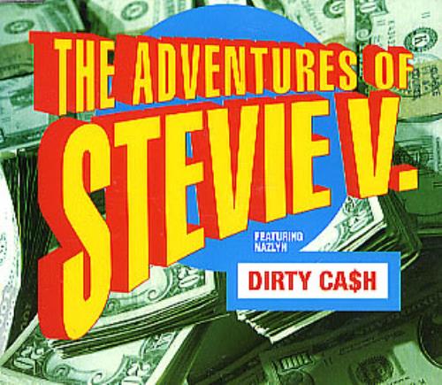 The Adventures Of Stevie V Dirty Cash CD single (CD5 / 5") UK SVIC5DI191733
