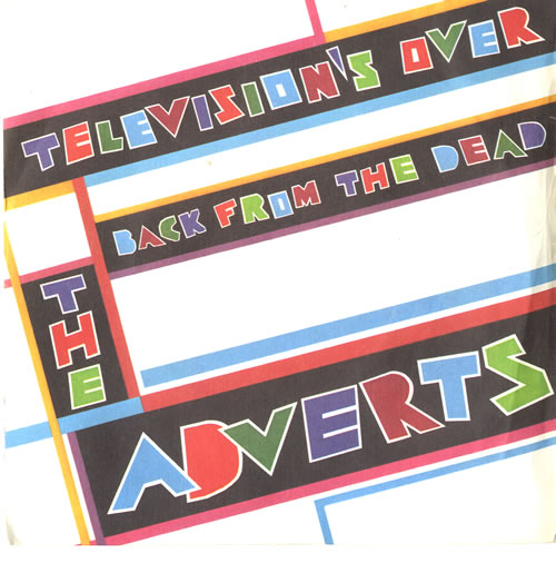 The Adverts Television's Over 7" vinyl single (7 inch record / 45) UK AVR07TE558787