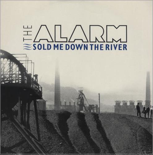The Alarm Sold Me Down The River 12" vinyl single (12 inch record / Maxi-single) UK ALA12SO187232