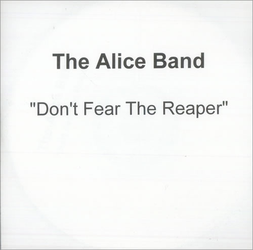 The Alice Band Don't Fear The Reaper CD-R acetate UK A.BCRDO500331